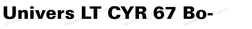 Univers LT CYR 67 Bo字体转换